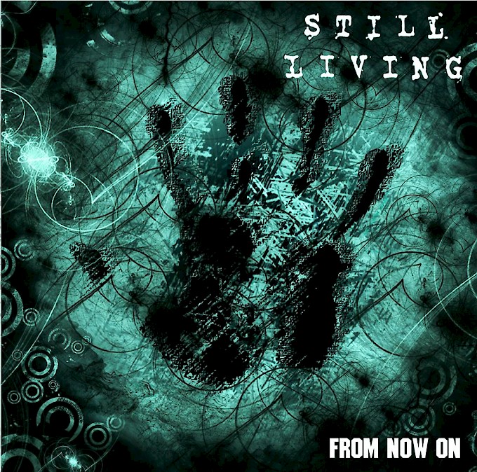 STILL LIVING / From Now On +1 (HARD TO FIND!) STILL LIVING / From Now On +1 (HARD TO FIND!)