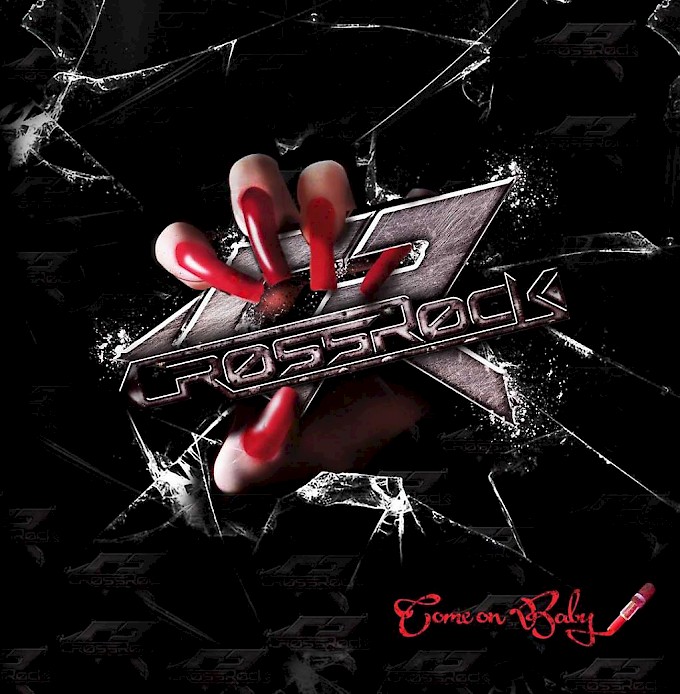 CROSSROCK / Come’ On Baby! [HTF OOP]