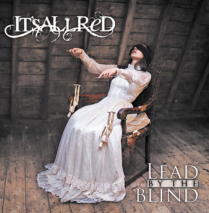 IT'S ALL RED /Lead By The Blind (BEST SELLER)