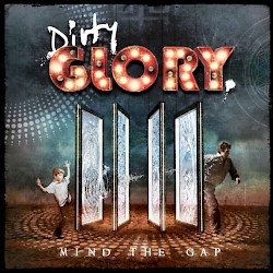 DIRTY GLORY / Mind The Gap [HTF OOP]