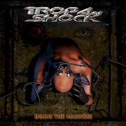 TROPA DE SHOCK / Inside The Madness [HTF OOP]