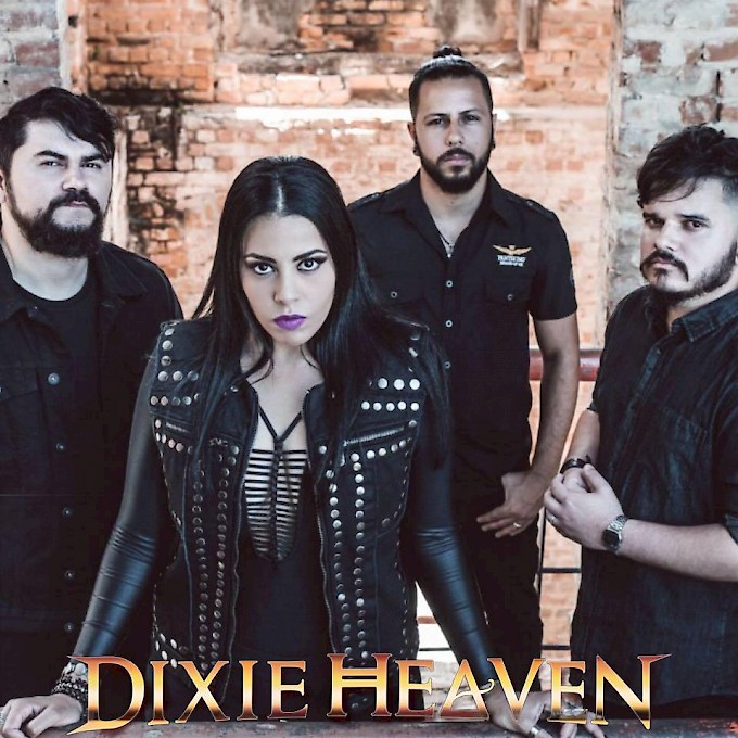 DIXIE HEAVEN * Brazilian Metal Thunder * DIXIE HEAVEN * Brazilian Metal Thunder *