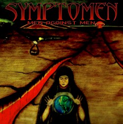 SYMPTOMEN / Men Against Men [HTF OOP]